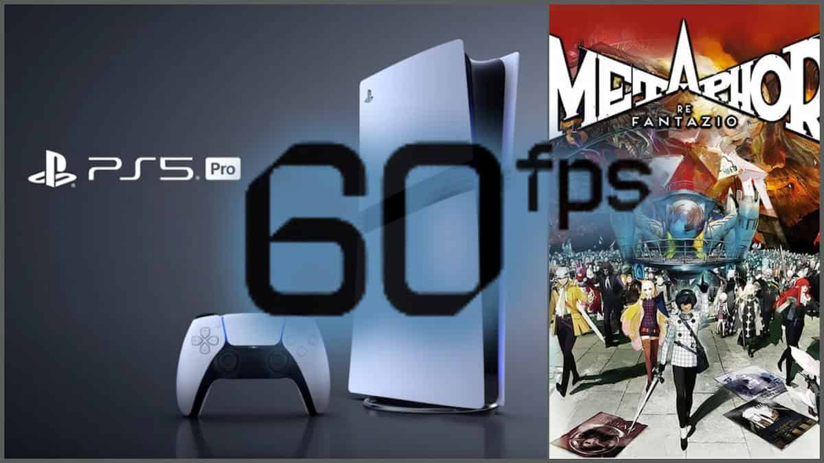 PlayStation 5 Pro Metaphor ReFantasio with an slowing image of 60FPS